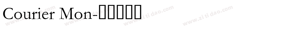 Courier Mon字体转换